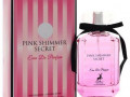 AL HAMBRA  PINK SHIMMER SECRET 100ml edp/жен. M~  (МЯТАЯ УПАКОВКА) УЦЕНКА! СКИДКА 15%